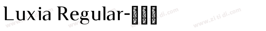 Luxia Regular字体转换